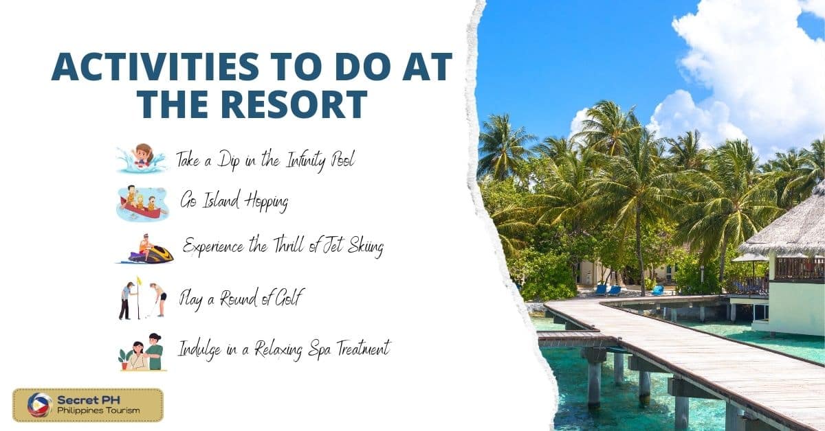 Activities to do at the resort