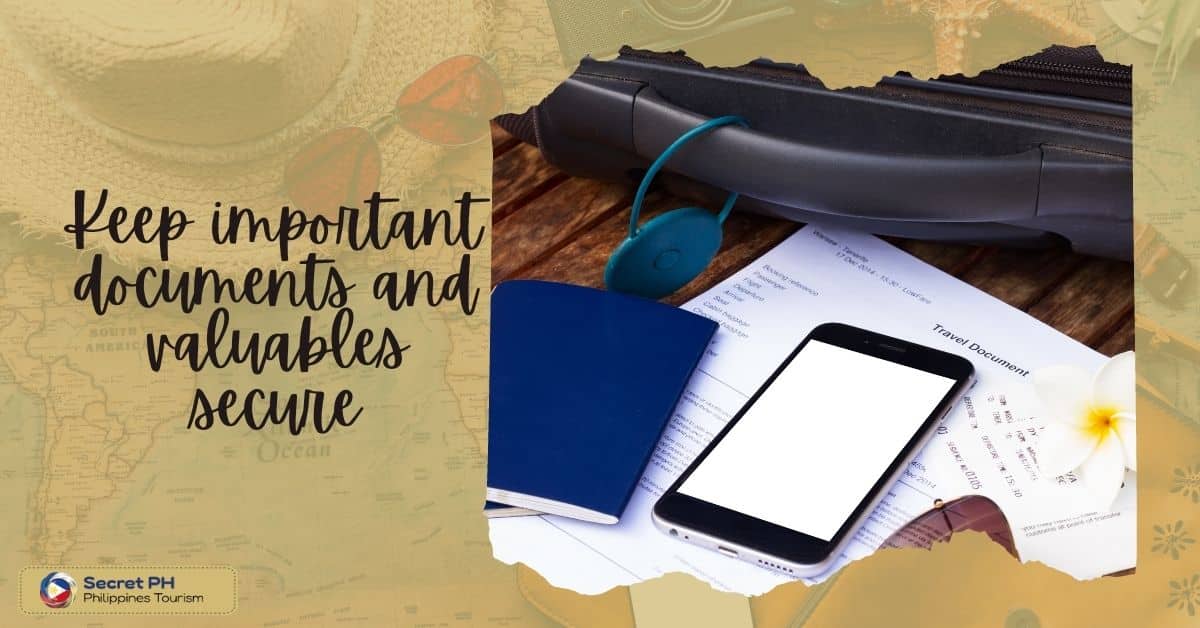 Keep important documents and valuables secure