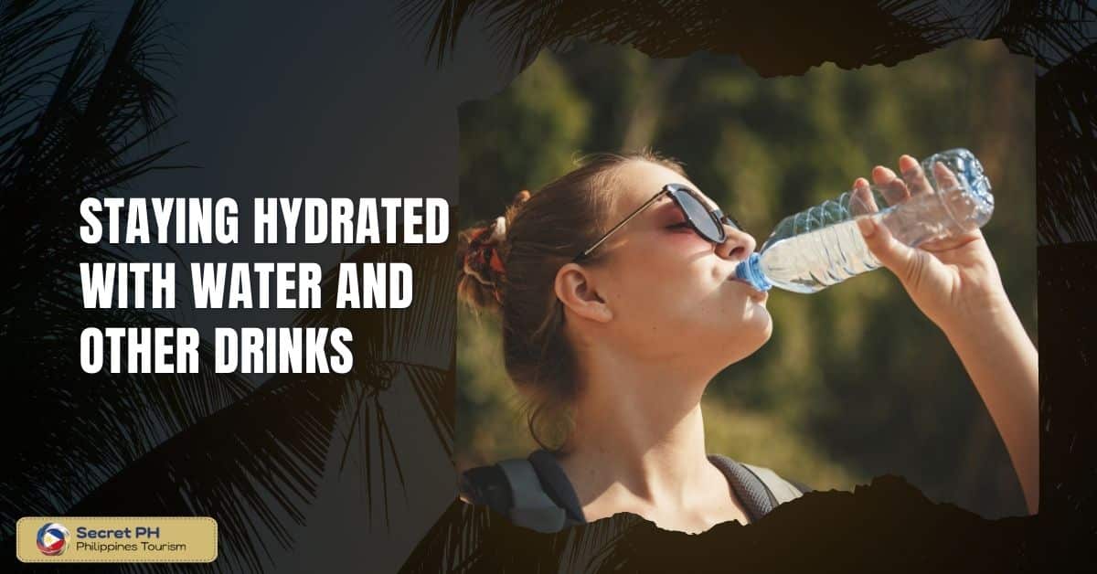 Staying hydrated with water and other drinks