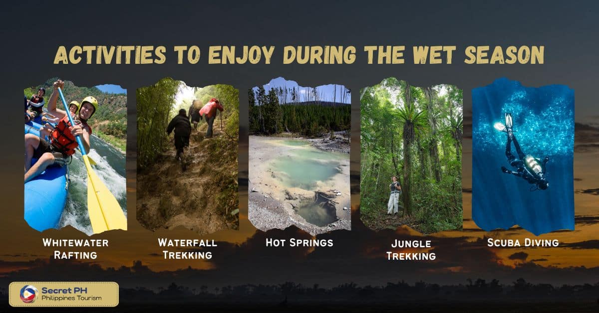 Activities to enjoy during the wet season