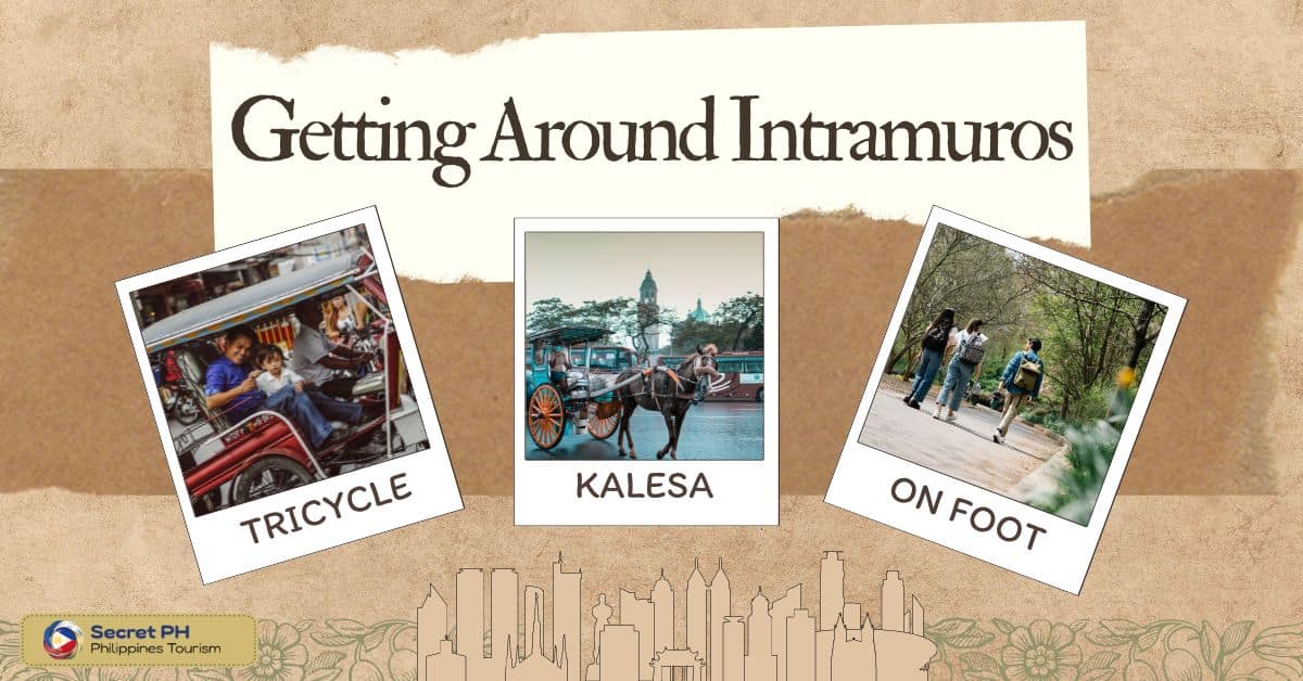 Getting Around Intramuros