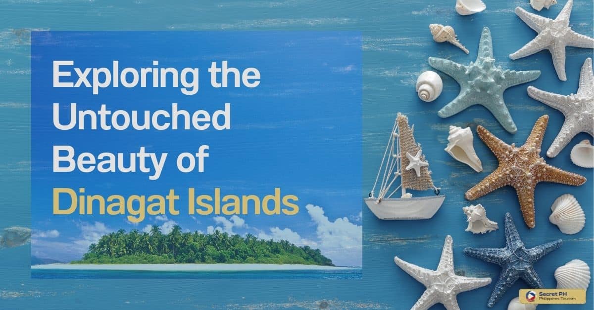 Exploring the Untouched Beauty of Dinagat Islands
