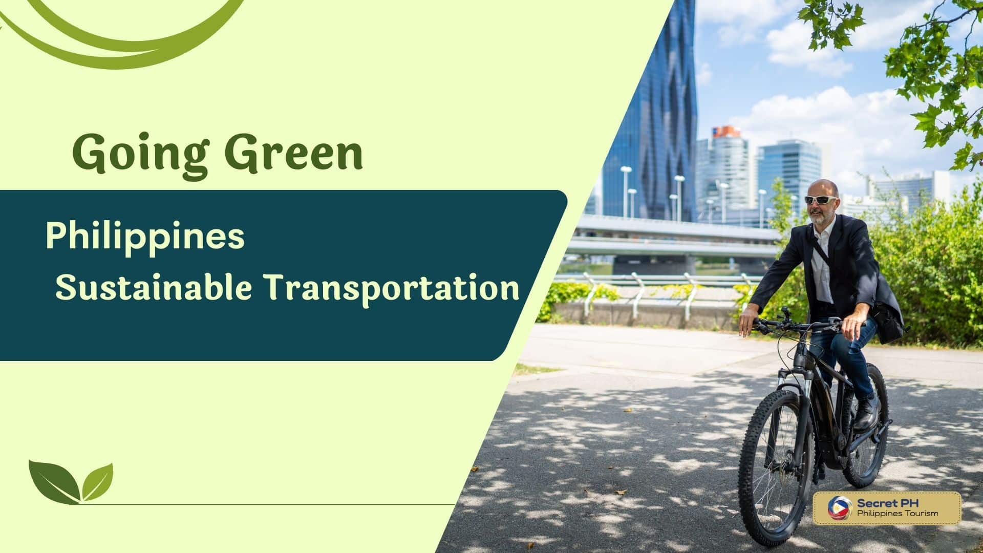 Going Green in the Philippines Sustainable Transportation Options