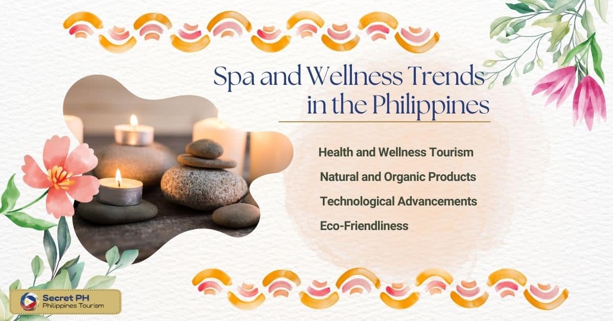 Spa and Wellness Trends in the Philippines