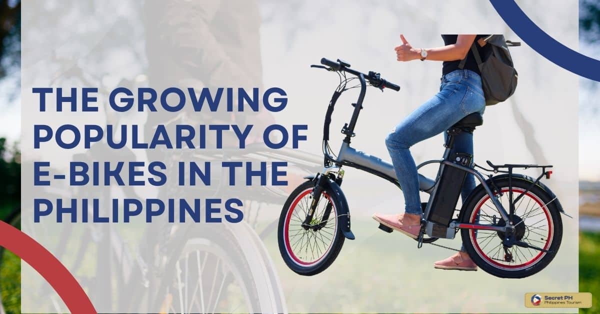The Growing Popularity of E-Bikes in the Philippines