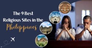 The 9 Best Religious Sites in the Philippines