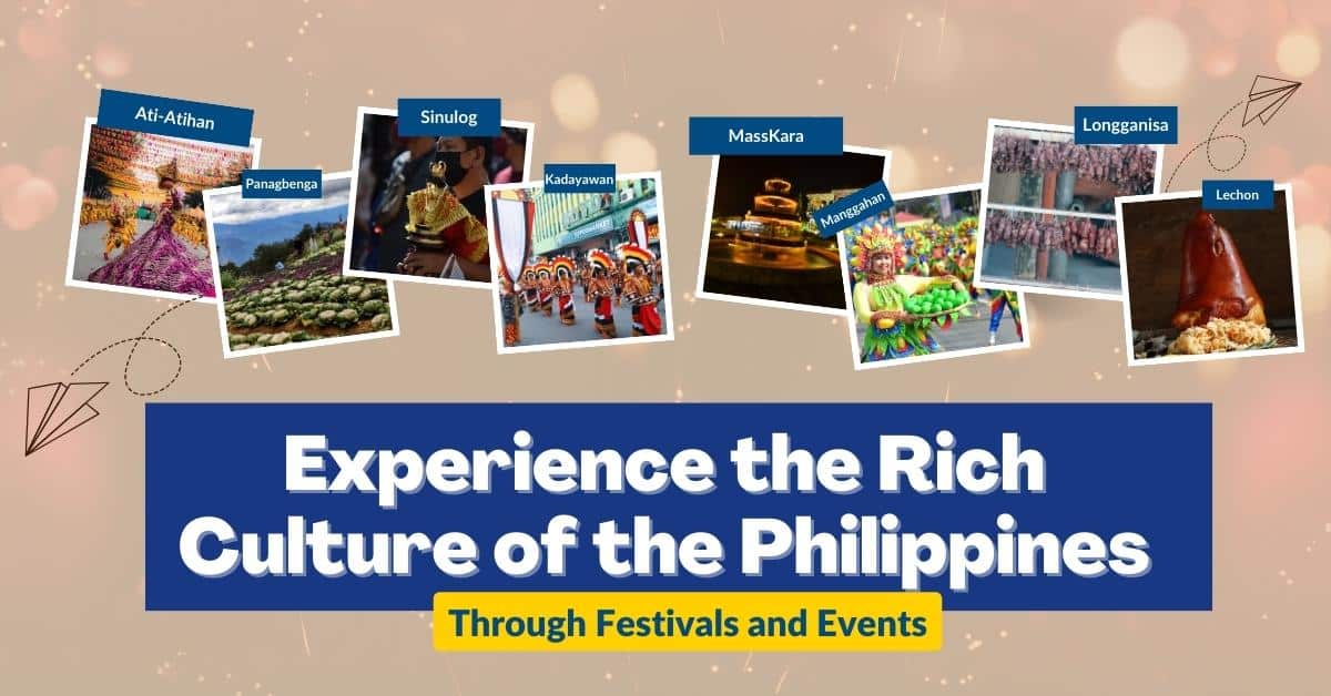Experience the Rich Culture of the Philippines Through Festivals and Events