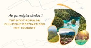 The Most Popular Philippine Destinations for Tourists