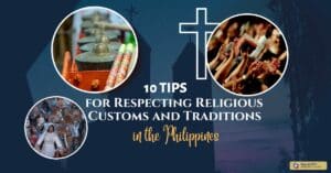10 Tips for Respecting Religious Customs and Traditions in the Philippines