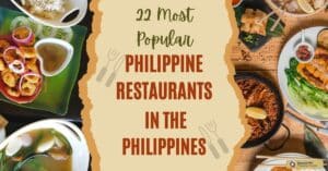 22 Most Popular Philippine Restaurants in the Philippines
