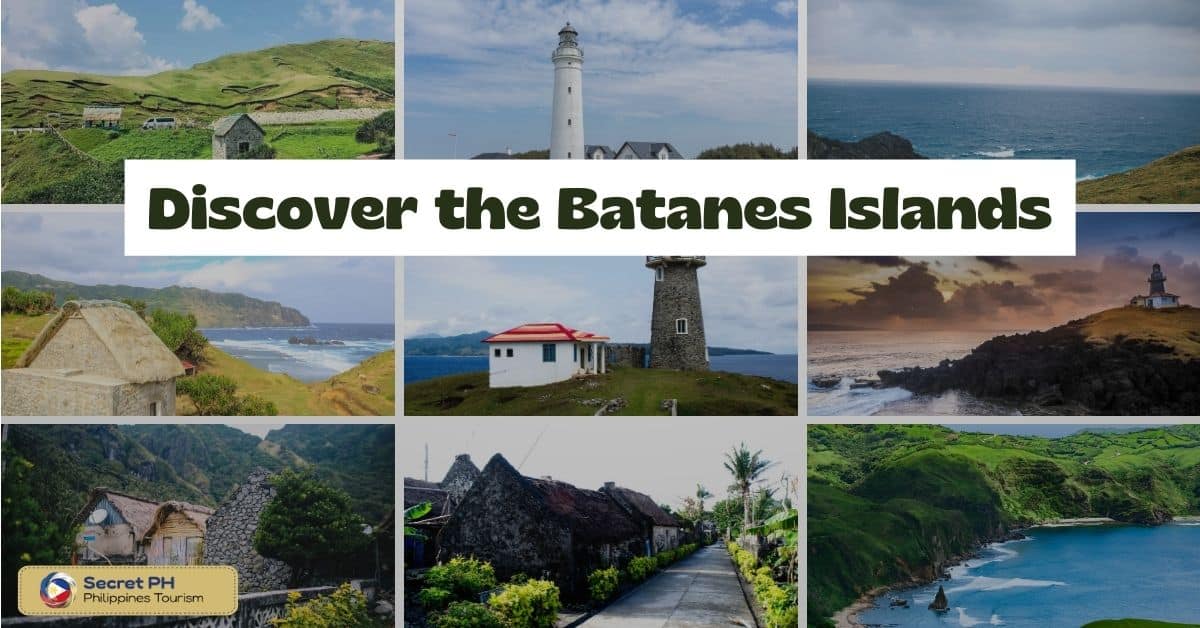 Discover the Batanes Islands