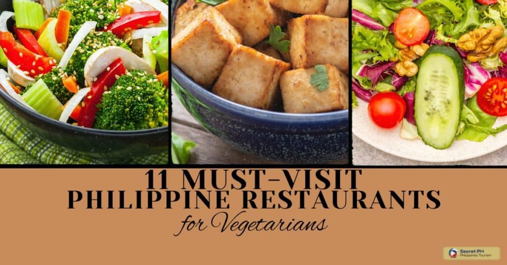 11 Must-Visit Philippine Restaurants for Vegetarians