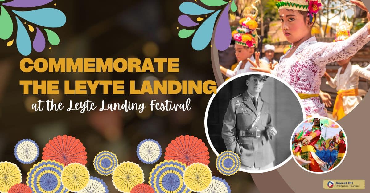 Commemorate the Leyte Landing at the Leyte Landing Festival