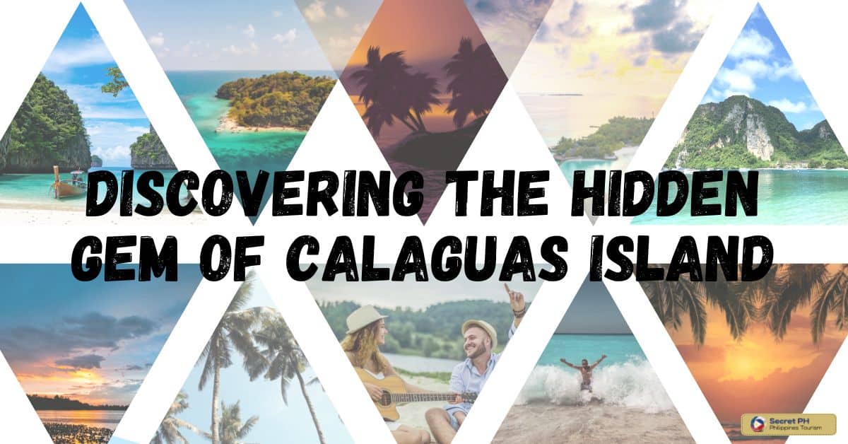 Discovering the Hidden Gem of Calaguas Island