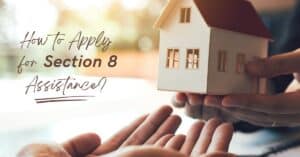 How to Apply for Section 8 Assistance