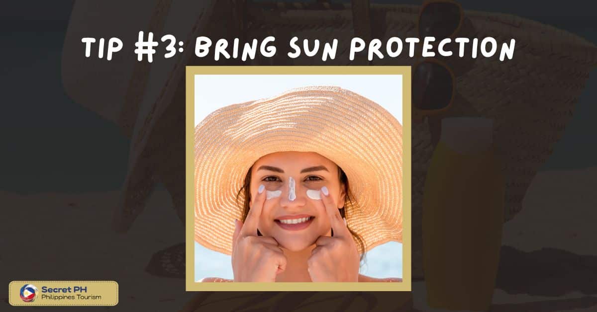 Tip #3: Bring Sun Protection