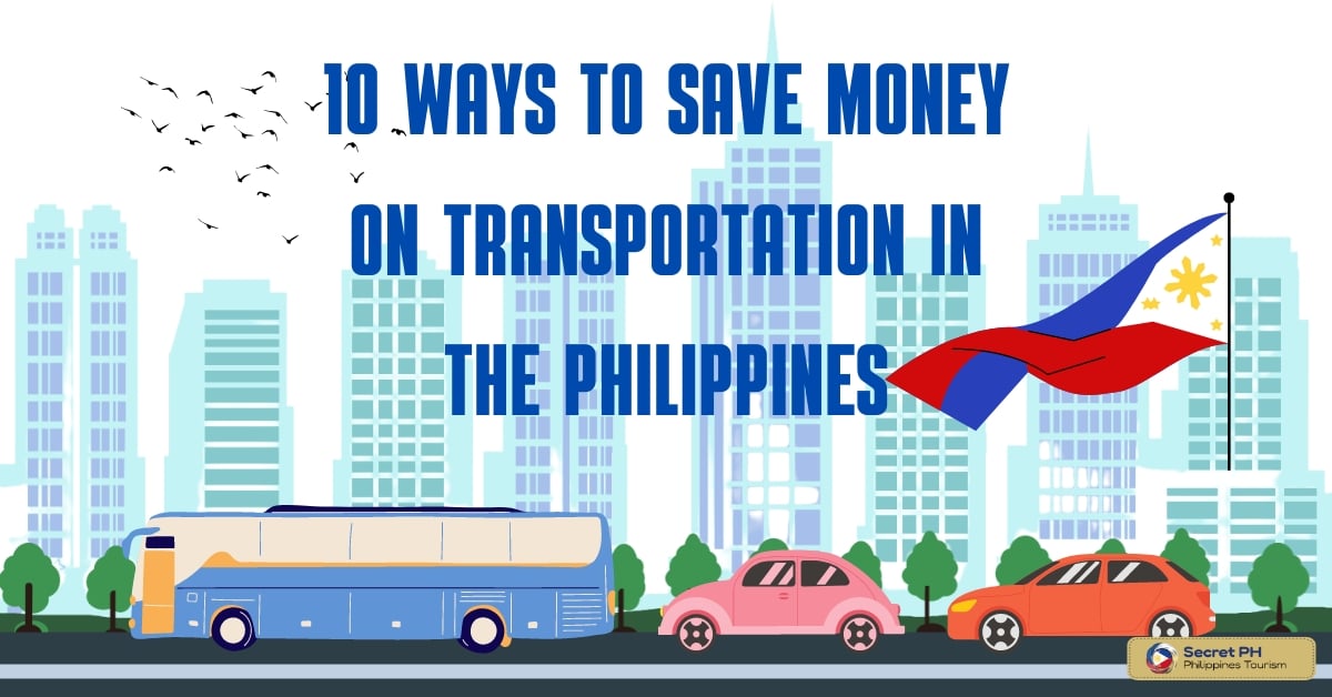 10 Ways to Save Money on Transportation in the Philippines