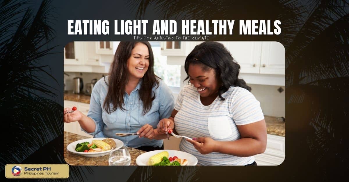 Eating light and healthy meals