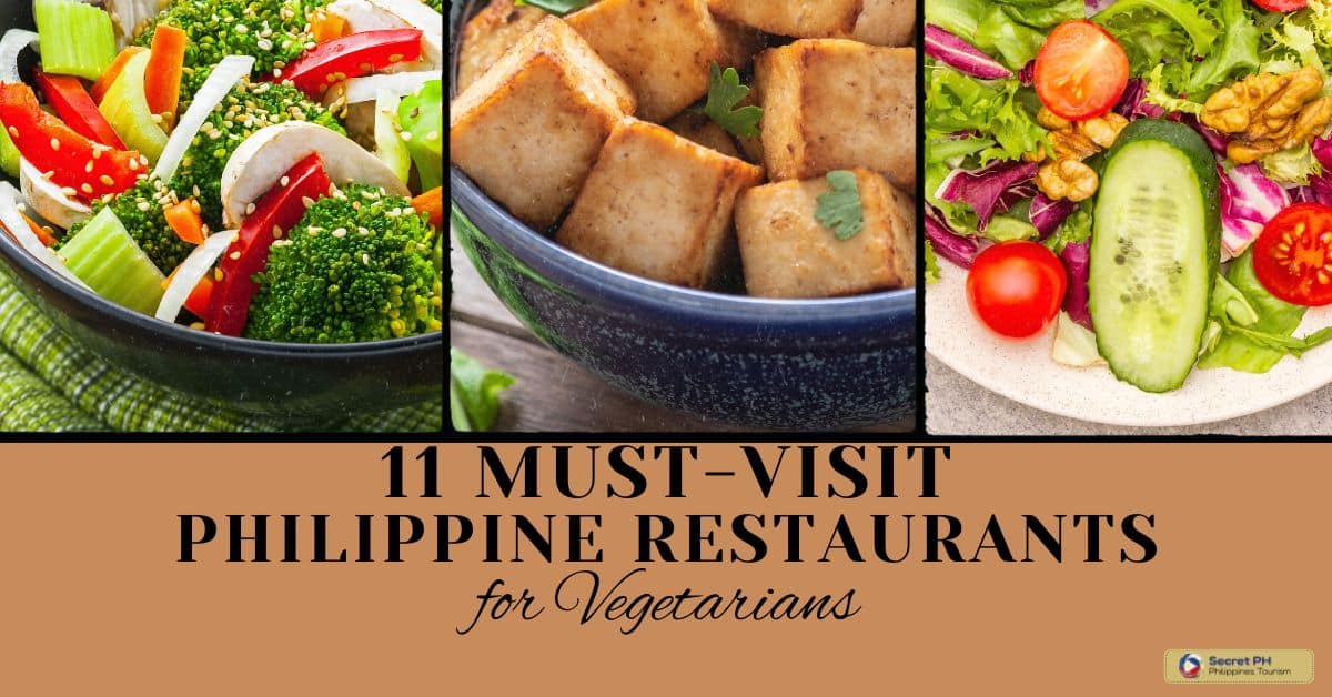 11 Must-Visit Philippine Restaurants for Vegetarians