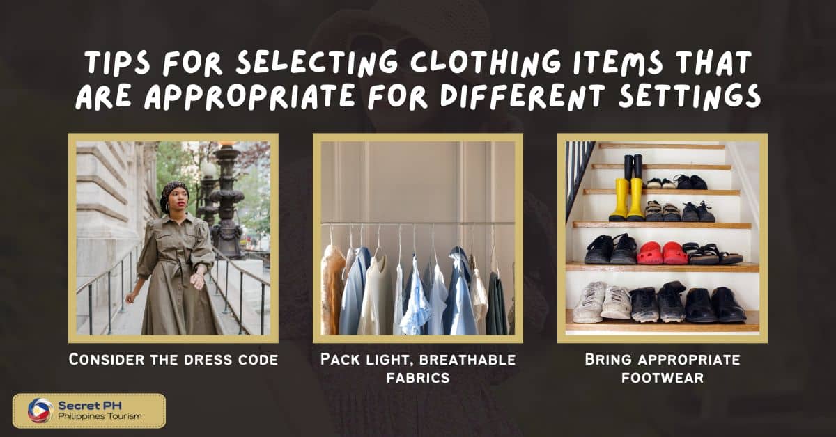 Tips for selecting clothing items that are appropriate for different settings