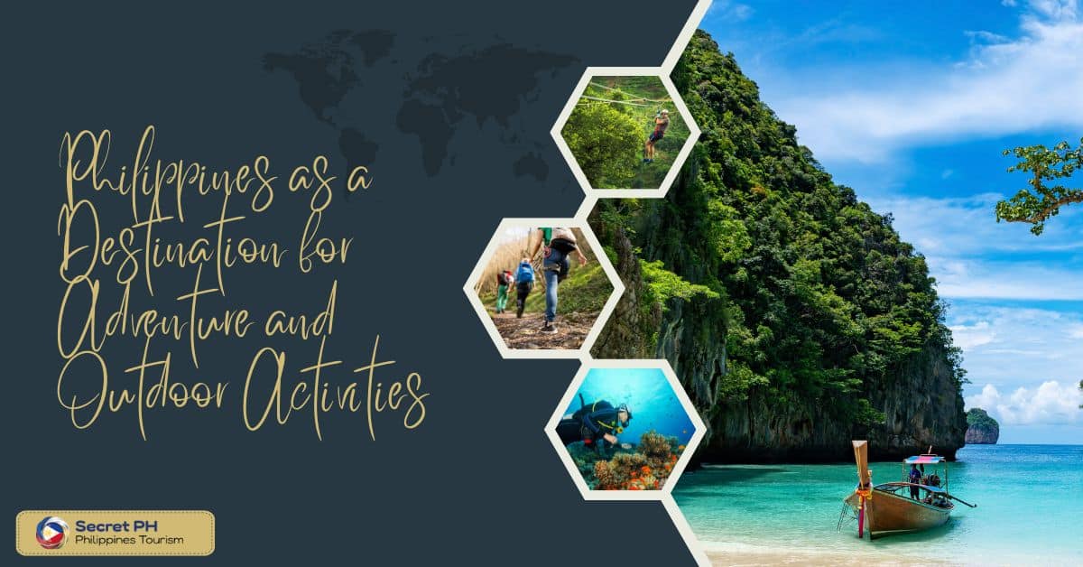 Philippines as a Destination for Adventure and Outdoor Activities