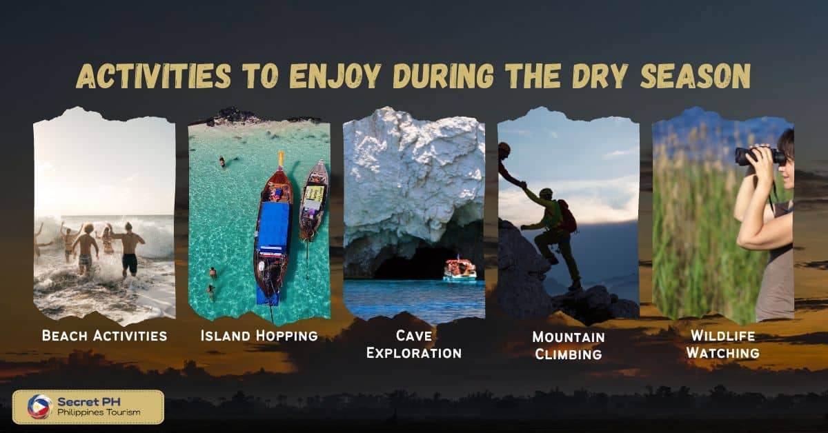 Activities to enjoy during the dry season