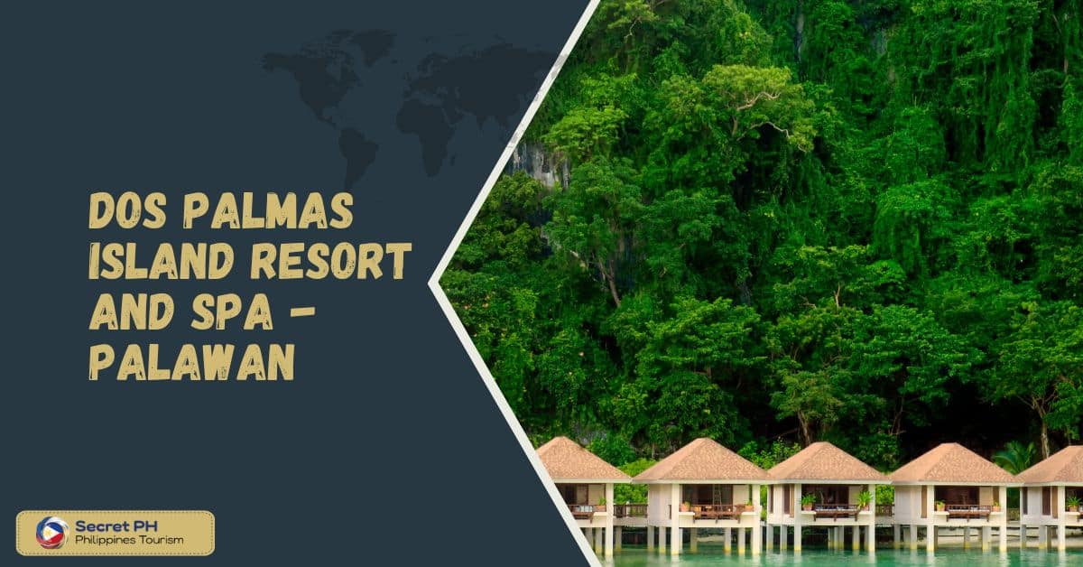 Dos Palmas Island Resort and Spa - Palawan