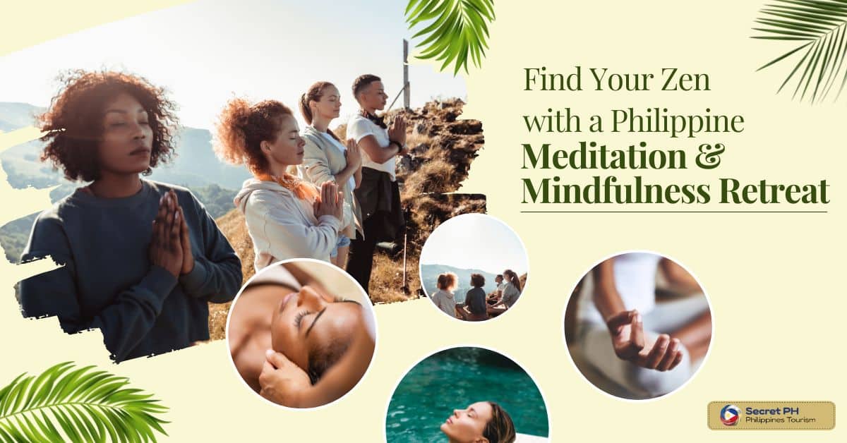 Find Your Zen with a Philippine Meditation and Mindfulness Retreat