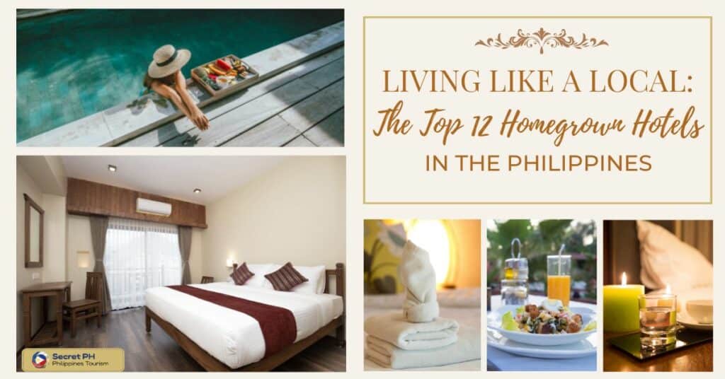 Living Like a Local_ The Top 12 Homegrown Hotels in the Philippines
