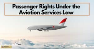 Passenger Rights Under the Aviation Services Law