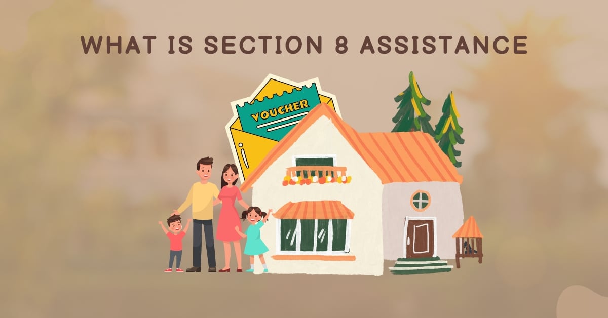 What is Section 8 Assistance