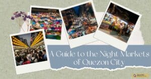 A Guide to the Night Markets of Quezon City