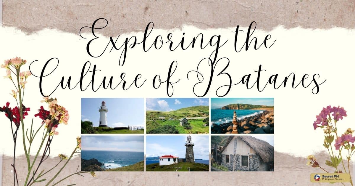 Exploring the Culture of Batanes