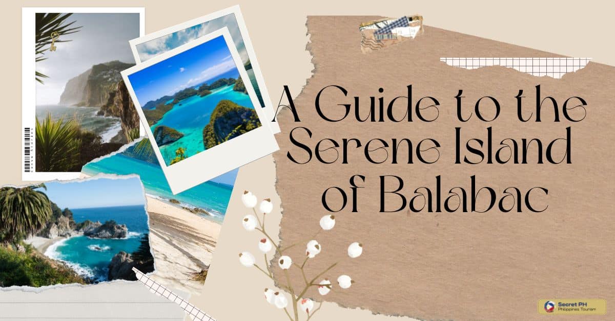 A Guide to the Serene Island of Balabac