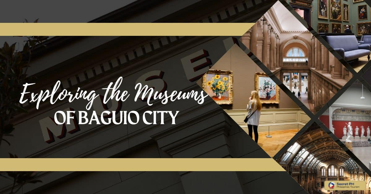 Exploring the Museums of Baguio City