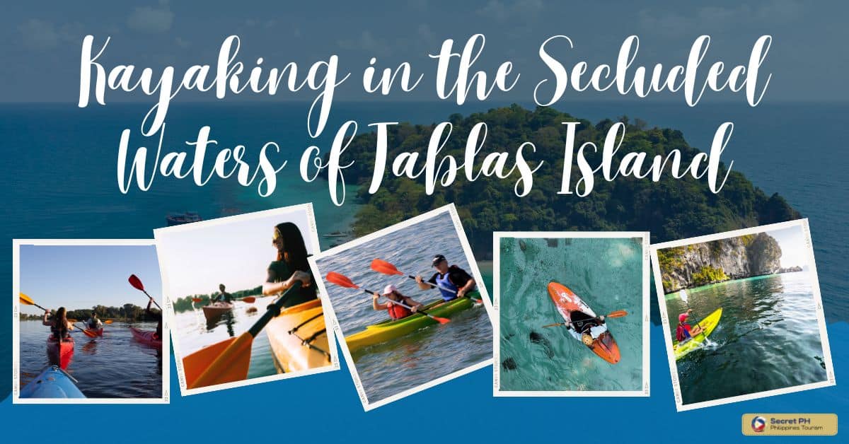 Kayaking in the Secluded Waters of Tablas Island