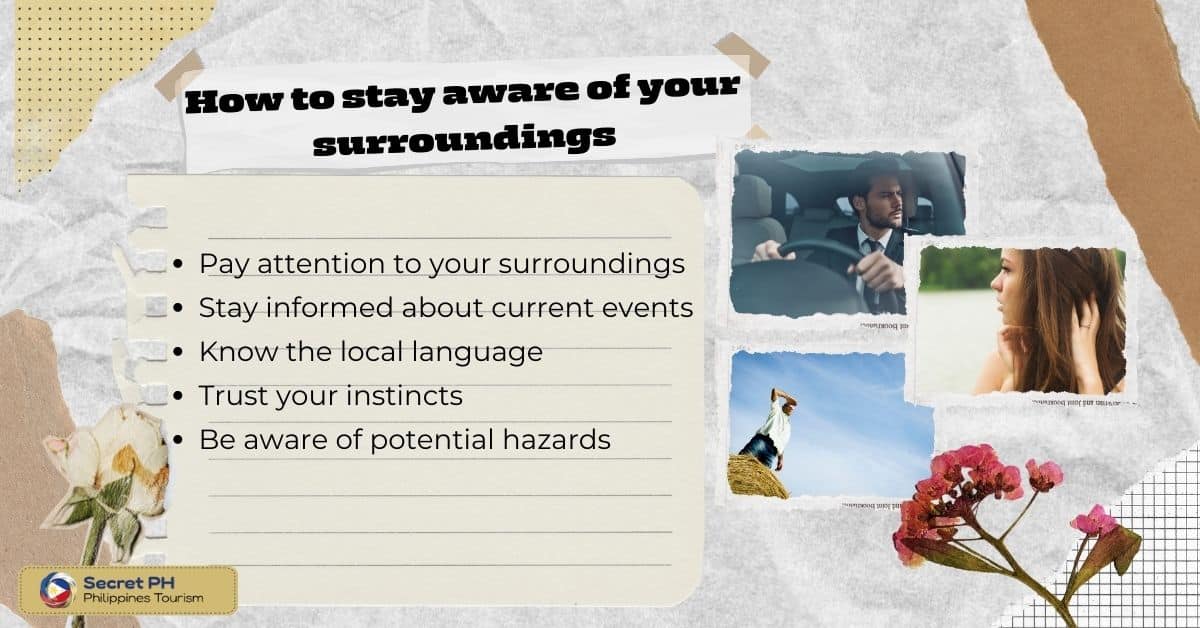 How to stay aware of your surroundings