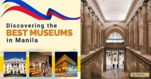 Discovering the Best Museums in Manila