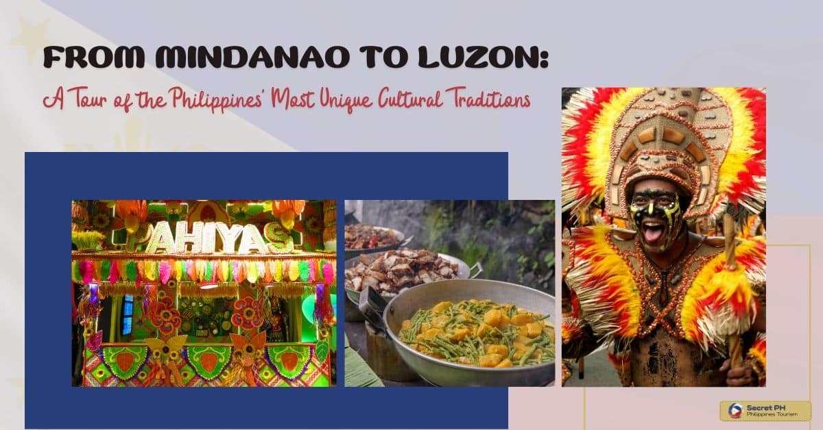 From Mindanao to Luzon A Tour of the Philippines' Most Unique Cultural Traditions