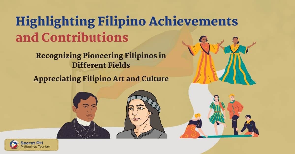 Highlighting Filipino Achievements and Contributions
