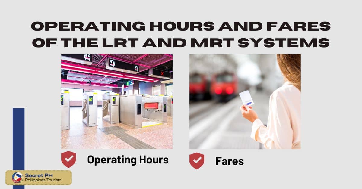 Operating Hours and Fares of the LRT and MRT Systems