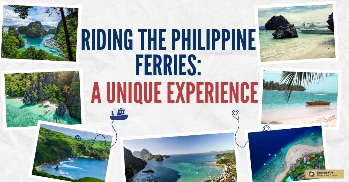 Riding the Philippine Ferries_ A Unique Experience