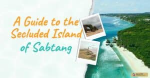 A Guide to the Secluded Island of Sabtang