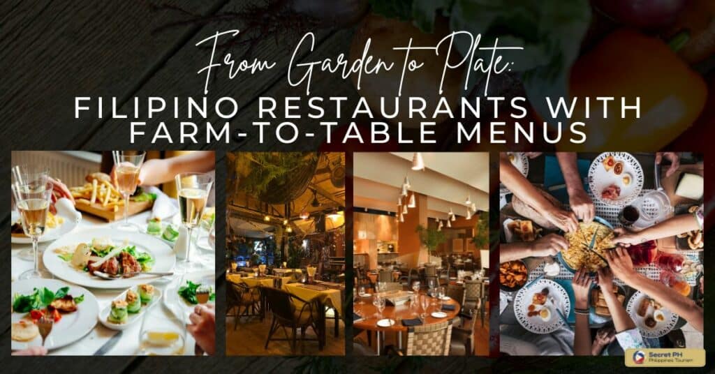 From Garden to Plate Filipino Restaurants with FarmtoTable Menus
