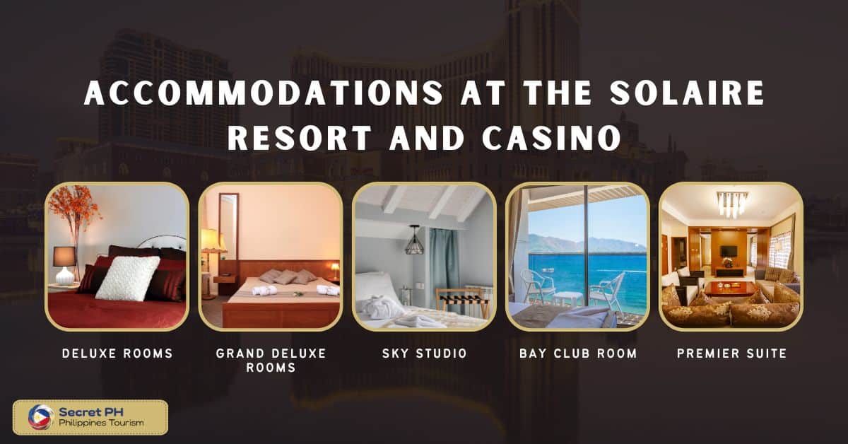 Accommodations at the Solaire Resort and Casino