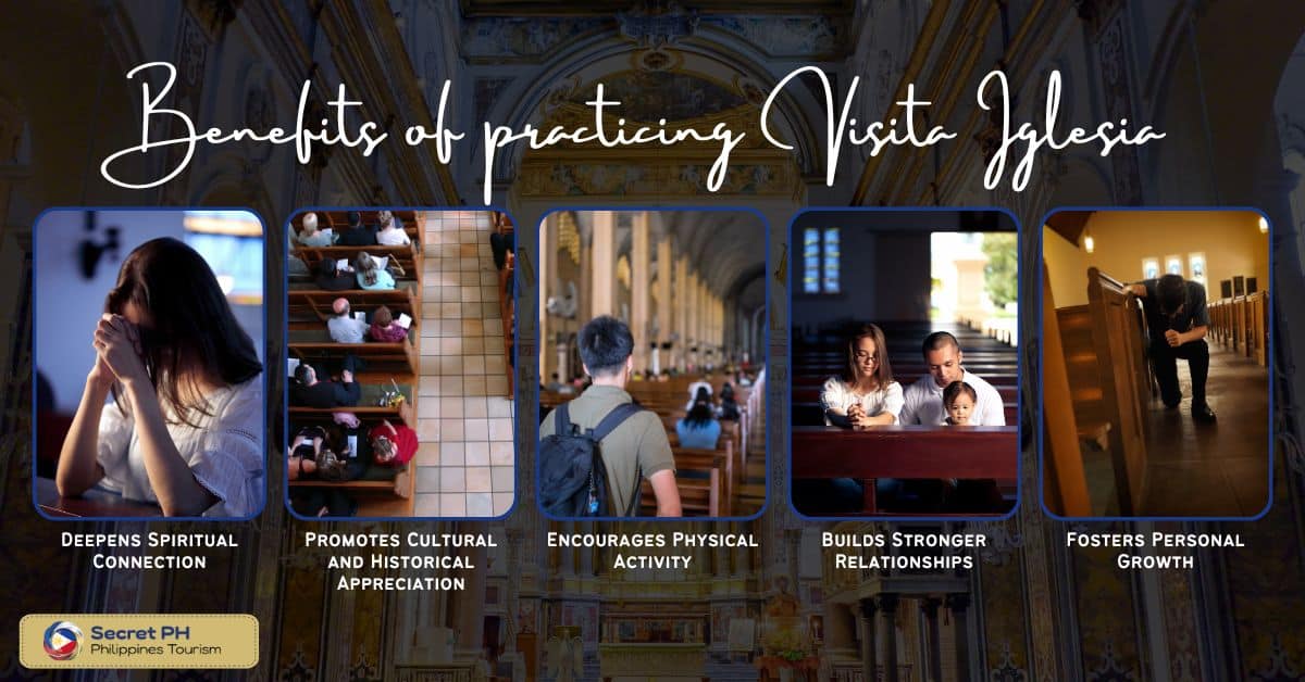 Benefits of practicing Visita Iglesia
