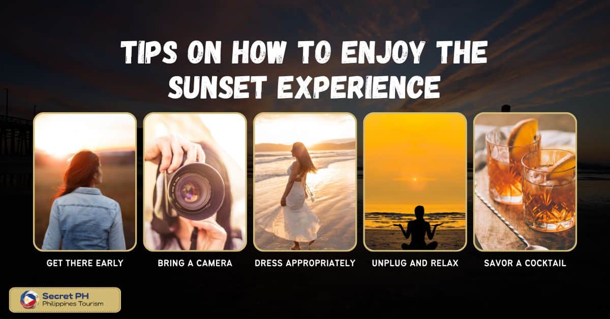 Tips on how to enjoy the sunset experience