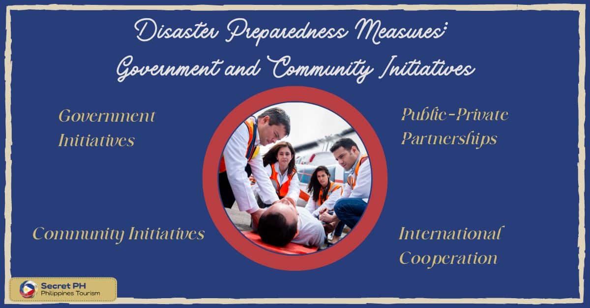 Disaster Preparedness Measures: Government and Community Initiatives