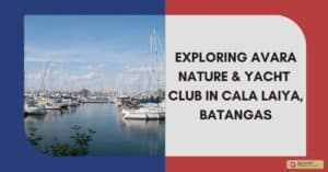 Exploring Avara Nature & Yacht Club in Cala Laiya, Batangas