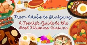 From Adobo to Sinigang A Foodie's Guide to the Best Filipino Cuisine